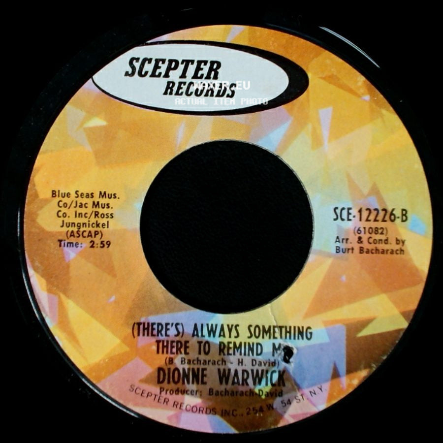 Dionne Warwick - (There's) Always Something There To Remind Me / Who Is Gonna Love Me side A