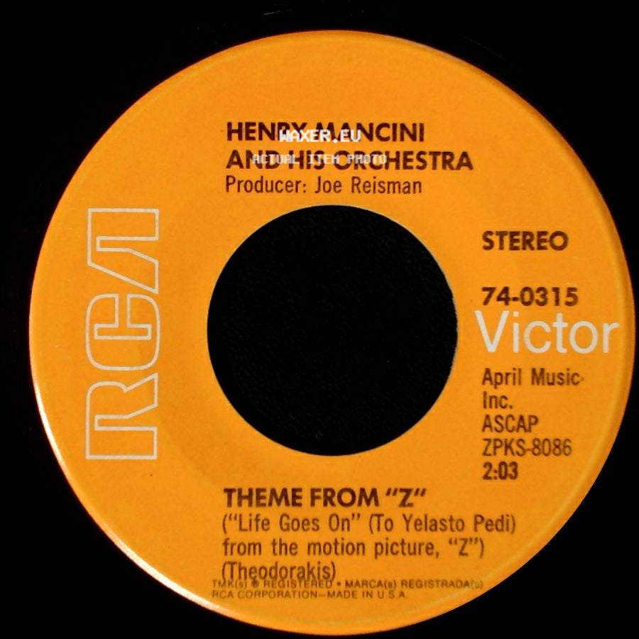 Henry Mancini And His Orchestra - Theme From The Molly Maguires / Theme From "Z" ("Life Goes On" (To Yelasto Pedi) From The Motion Picture, "Z") side B