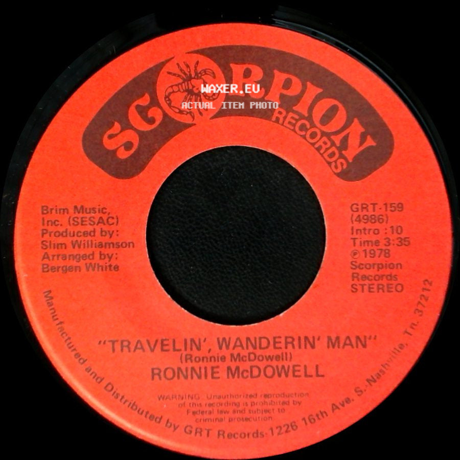 Ronnie Mcdowell - Here Comes The Reason I Live / Travelin', Wanderin' Man side B