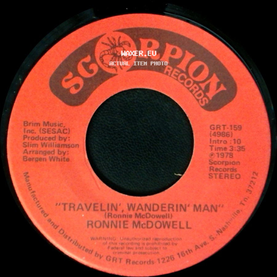 Ronnie Mcdowell - Here Comes The Reason I Live / Travelin' Wanderin' Man side B