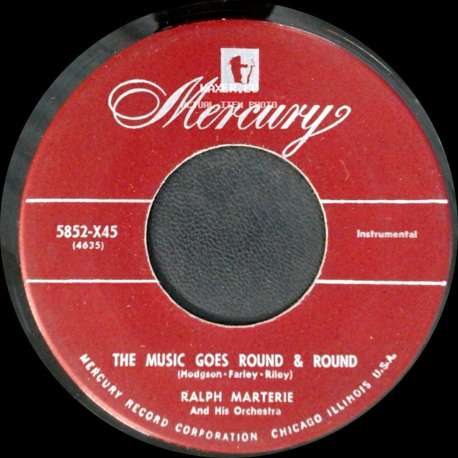 Ralph Marterie And His Orchestra - The Music Goes Round & Round / I'm Yours side A