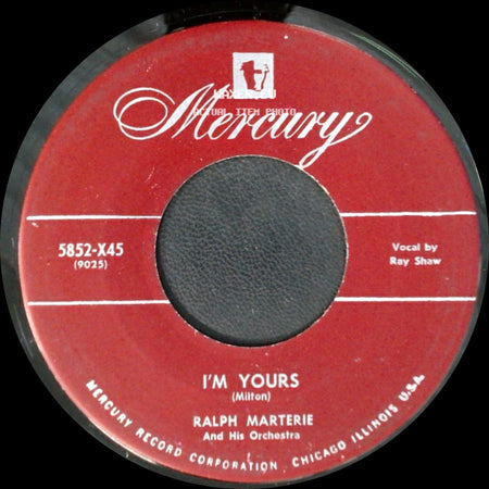 Ralph Marterie And His Orchestra - The Music Goes Round & Round / I'm Yours side B