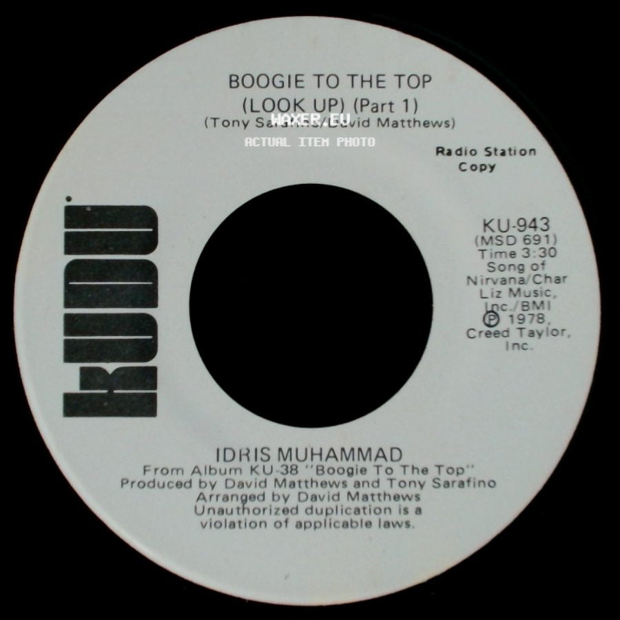 Idris Muhammad - Boogie To The Top (Look Up) (Part 1) / Boogie To The Top (Look Up) (Part 1) side A