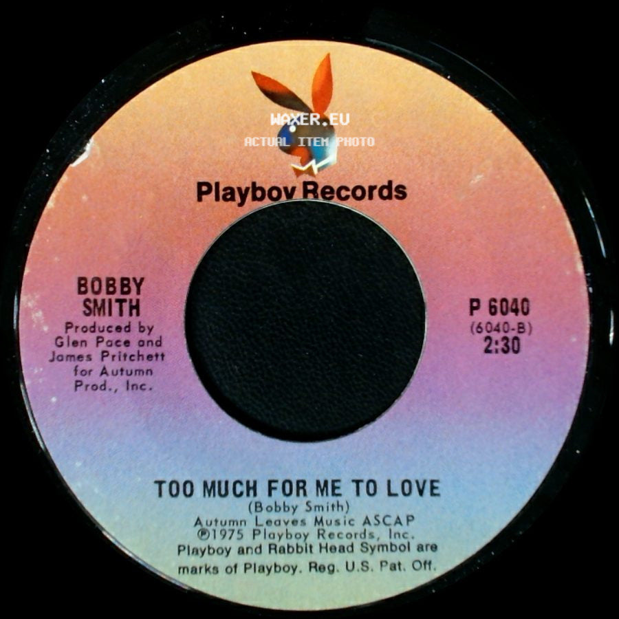 Bobby Smith - I Don't Like To Sleep Alone / Too Much For Me To Love side B