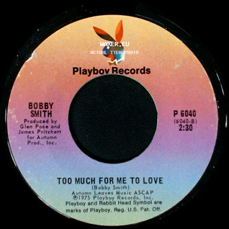 Bobby Smith - I Don't Like To Sleep Alone / Too Much For Me To Love side B