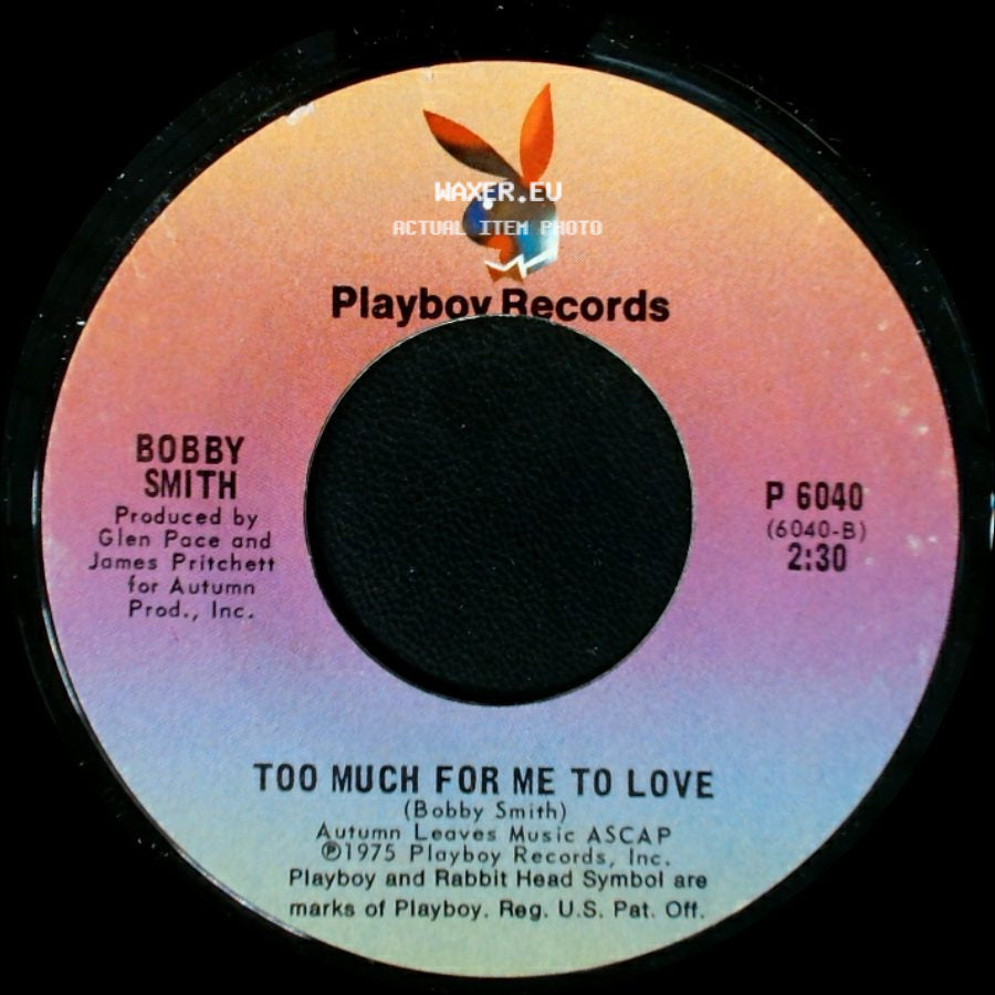 Bobby Smith - I Don't Like To Sleep Alone / Too Much For Me To Love side B