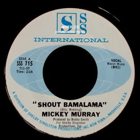 Mickey Murray - Shout Bamalama / Lonely Room side A