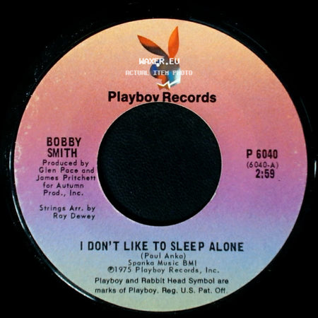 Bobby Smith - Too Much For Me To Love / I Don't Like To Sleep Alone side B