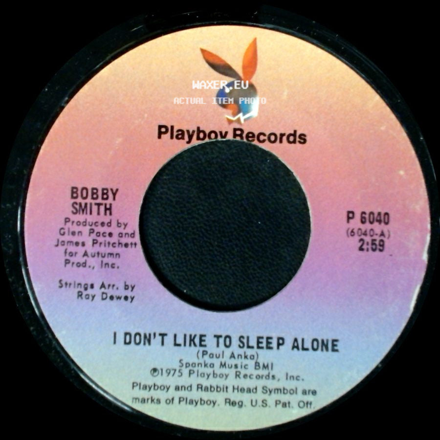 Bobby Smith - Too Much For Me To Love / I Don't Like To Sleep Alone side B