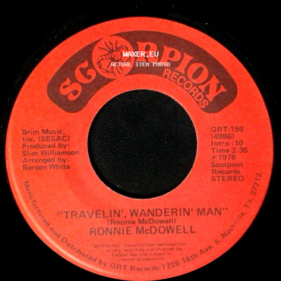 Ronnie Mcdowell - Travelin', Wanderin' Man / Here Comes The Reason I Live side A