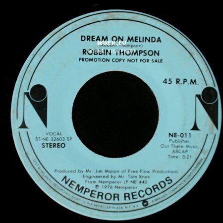 Robbin Thompson - Dream On Melinda / Dream On Melinda side B