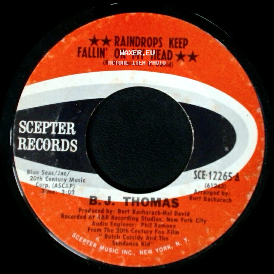 B. J. Thomas - Raindrops Keep Fallin' On My Head / Never Had It So Good side A