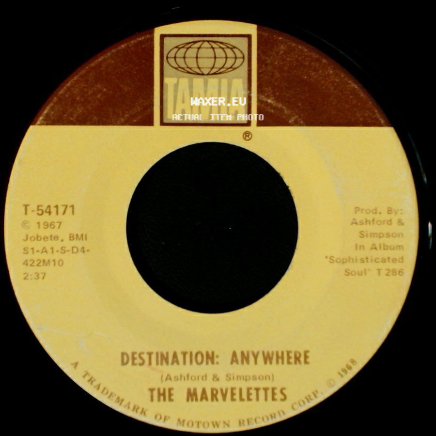 The Marvelettes - Destination: Anywhere / What's Easy For Two Is Hard For One side A