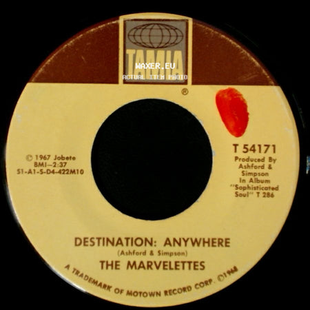The Marvelettes - What's Easy For Two Is Hard For One / Destination: Anywhere side B