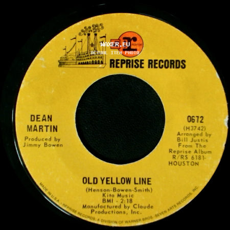 Dean Martin - You've Still Got A Place In My Heart / Old Yellow Line side B