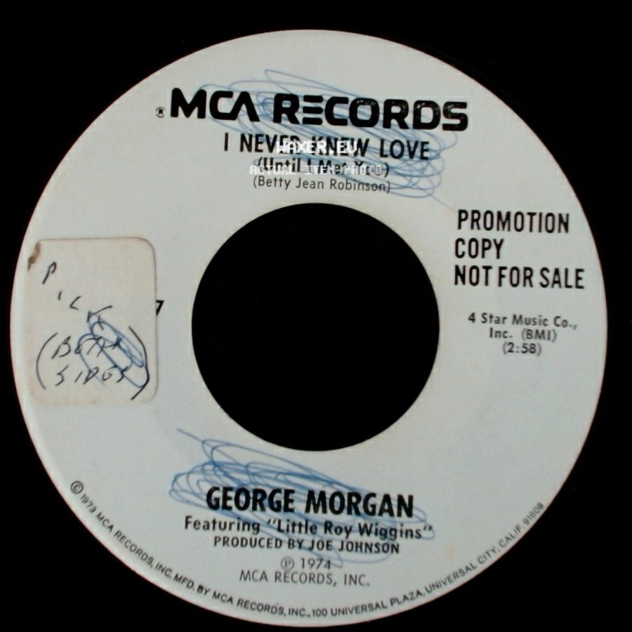 George Morgan - I Never Knew Love (Until I Met You) / Somewhere Around Midnight side A