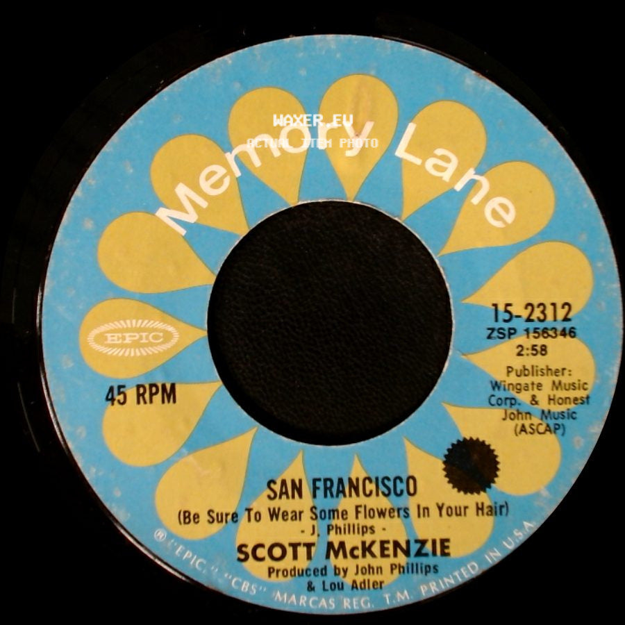 Scott Mckenzie - San Francisco (Be Sure To Wear Some Flowers In Your Hair) / Like An Old Time Movie side A