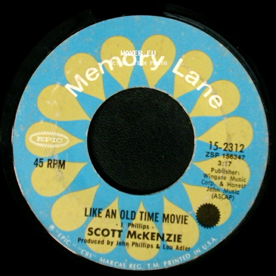 Scott Mckenzie - San Francisco (Be Sure To Wear Some Flowers In Your Hair) / Like An Old Time Movie side B