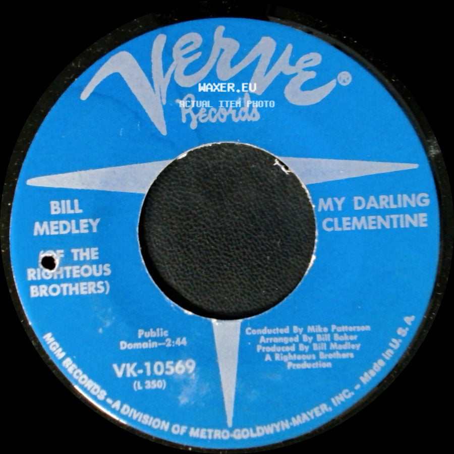Bill Medley (Of The Righteous Brothers) - That Lucky Old Sun / My Darling Clementine side B