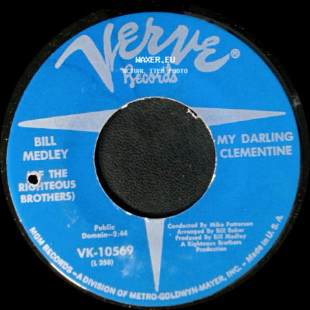 Bill Medley (Of The Righteous Brothers) - That Lucky Old Sun / My Darling Clementine side B