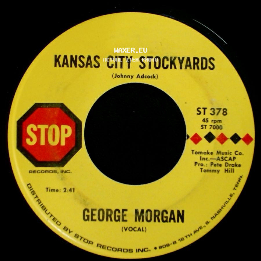 George Morgan - Kansas City Stockyards / I'm Happy With You side A
