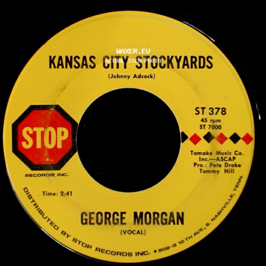 George Morgan - Kansas City Stockyards / I'm Happy With You side A