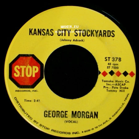 George Morgan - I'm Happy With You / Kansas City Stockyards side B