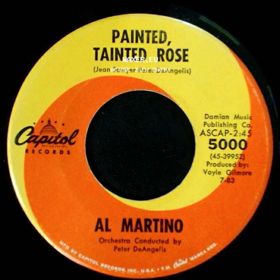 Al Martino - Painted, Tainted Rose / That's The Way It's Got To Be side A