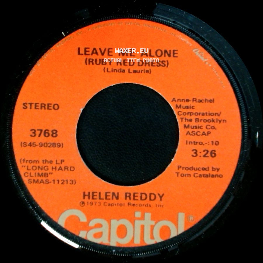 Helen Reddy - Leave Me Alone (Ruby Red Dress) / The Old Fashioned Way side A