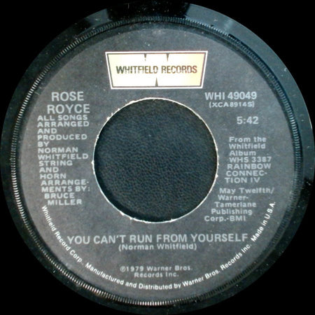 Rose Royce - You Can't Run From Yourself / Is It Love You're After (Edit) side A