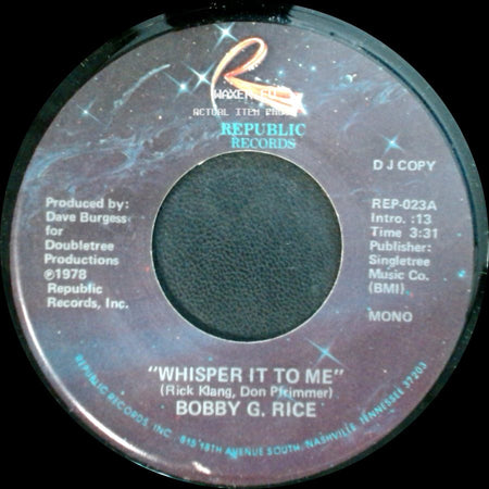 Bobby G. Rice - Whisper It To Me / Whisper It To Me side B