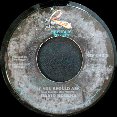 David Rogers - You Are My Rainbow / If You Should Ask side B
