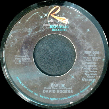 David Rogers - Darlin' / How Long Has It Been side A