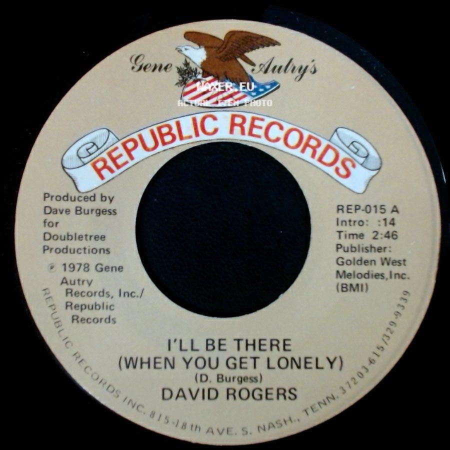 David Rogers - I'll Be There (When You Get Lonely) / Just For The Love Of It side A