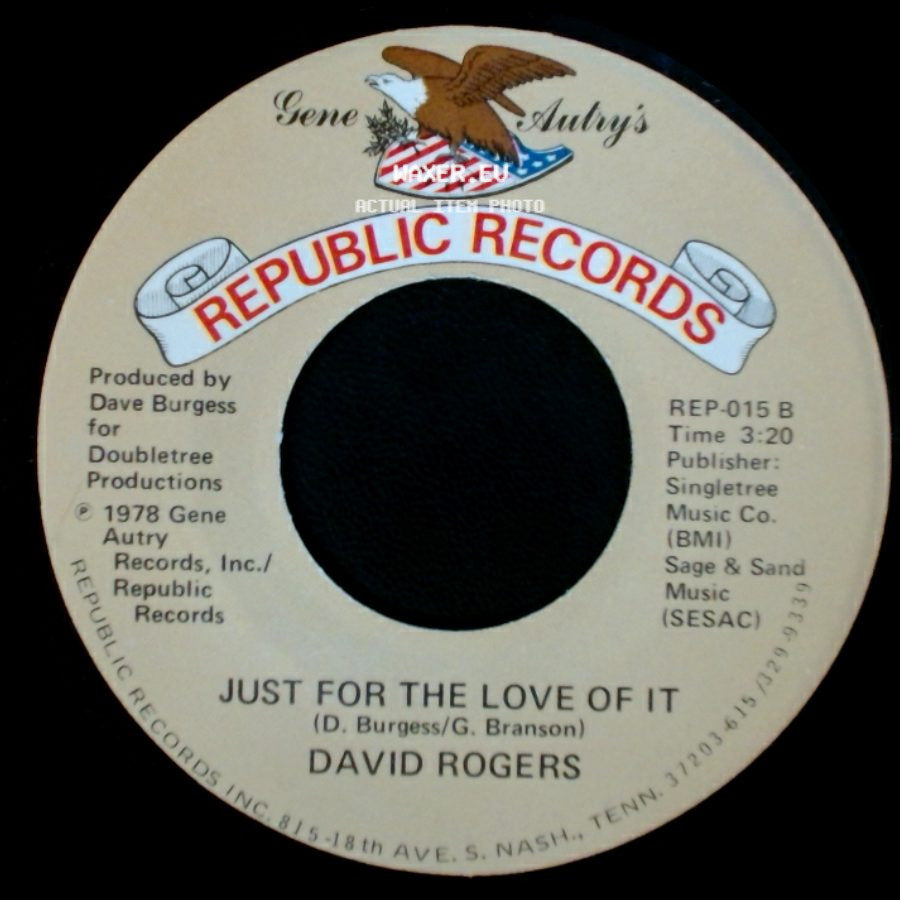 David Rogers - I'll Be There (When You Get Lonely) / Just For The Love Of It side B