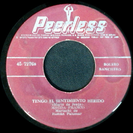 Magda Franco - Tengo El Sentimiento Herido / Pidele A Dios side A