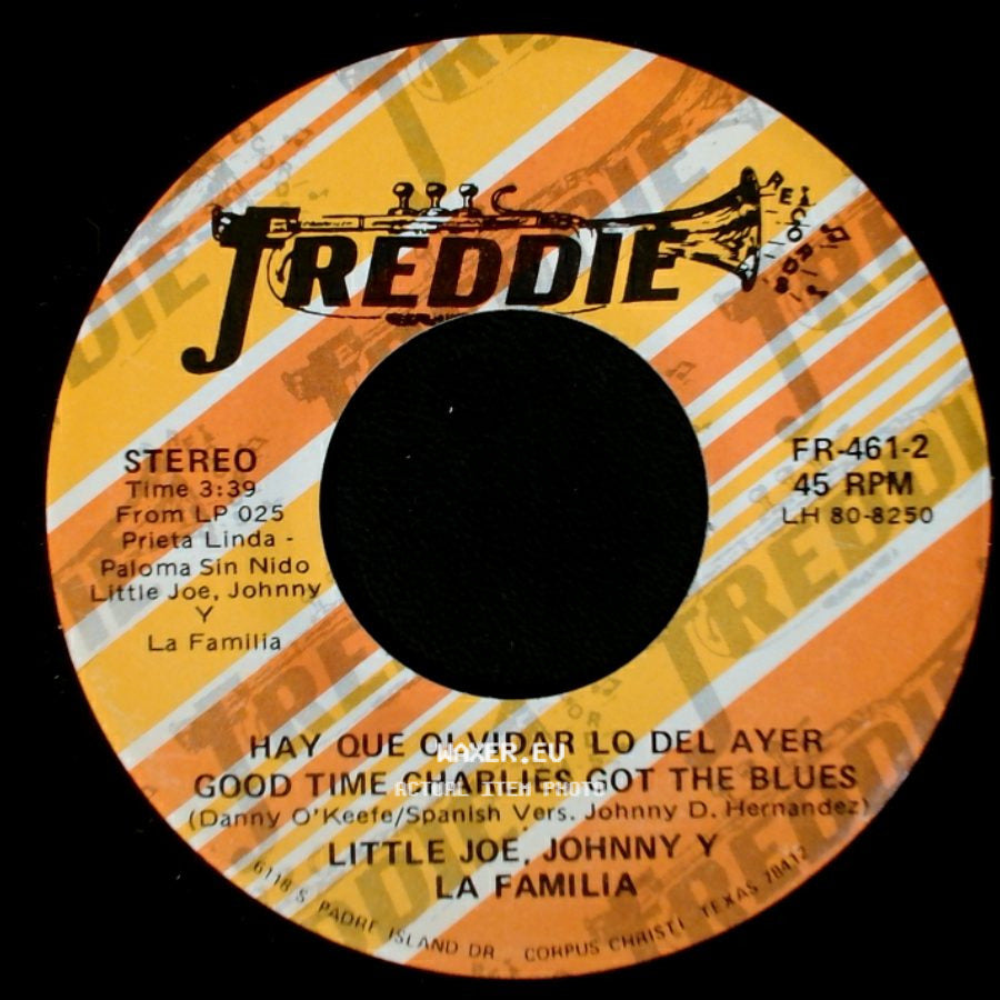 Little Joe, Johnny Y La Familia - Hay Que Olvidar Lo Del Ayer / Good Time Charlies Got The Blues / Si Por Que Te Abandone side A