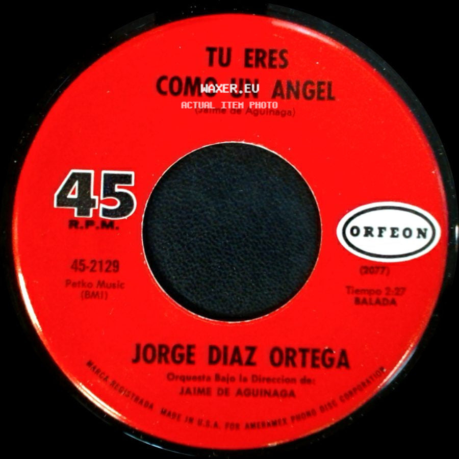 Jorge Diaz Ortega - Tu Eres Como Un Angel / Loco De Amor side A