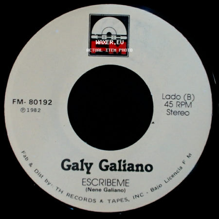 Galy Galiano - Yo Sere Tu Seras / Escribeme side B