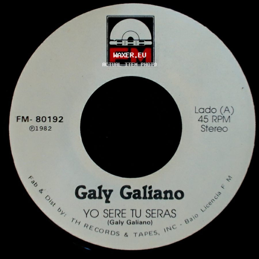 Galy Galiano - Escribeme / Yo Sere Tu Seras side B