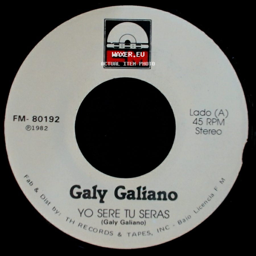 Galy Galiano - Escribeme / Yo Sere Tu Seras side B