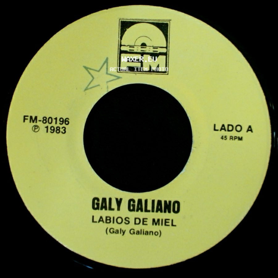 Galy Galiano - Labios De Miel / Alma Solitaria side A