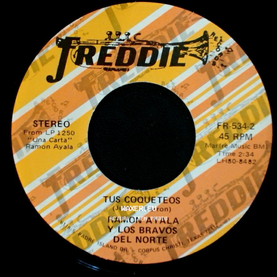 Ramon Ayala Y Los Bravos Del Norte - Tus Coqueteos / Una Carta side A