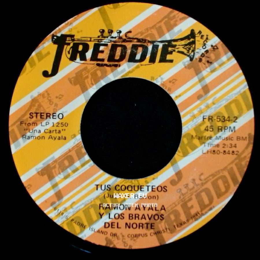 Ramon Ayala Y Los Bravos Del Norte - Tus Coqueteos / Una Carta side A