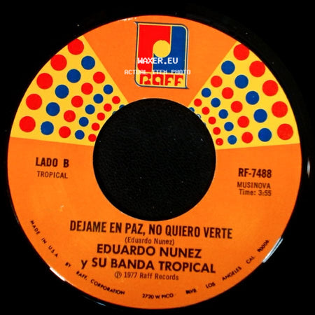 Eduardo Nunez Y Su Banda Tropical - Mira, Mira / Dejame En Paz, No Quiero Verte side B
