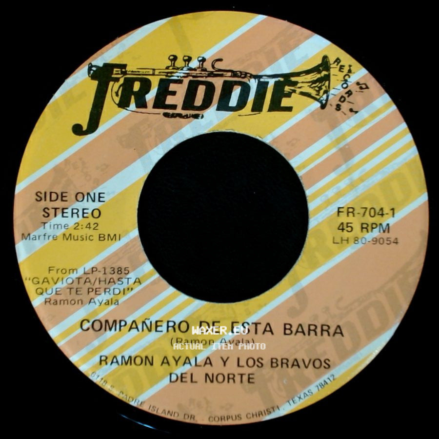 Ramon Ayala Y Los Bravos Del Norte - Compañero De Esta Barra / Risas Y Llanto side A