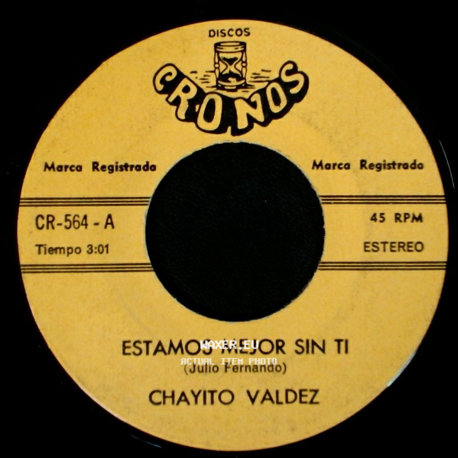 Chayito Valdez - Asi Es La Vida / Estamos Mejor Sin Ti side B