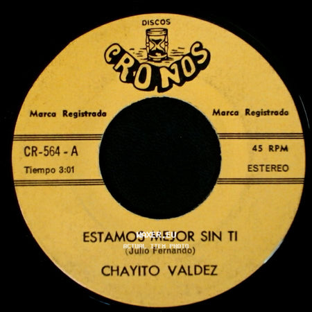 Chayito Valdez - Asi Es La Vida / Estamos Mejor Sin Ti side B