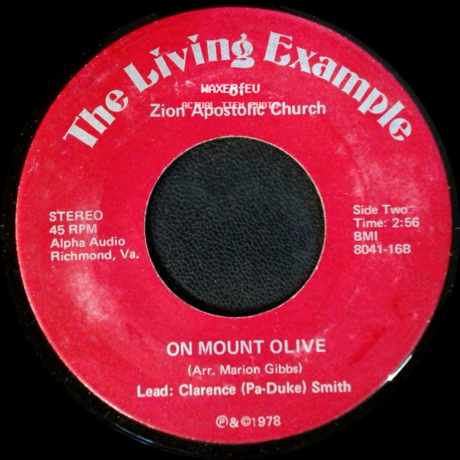 The Living Example Of Zion Apostolic Church - Rise Again / On Mount Olive side B