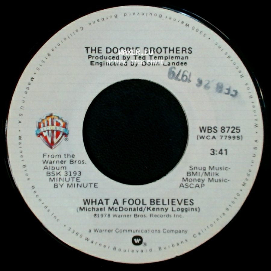 The Doobie Brothers - Don't Stop To Watch The Wheels / What A Fool Believes side B